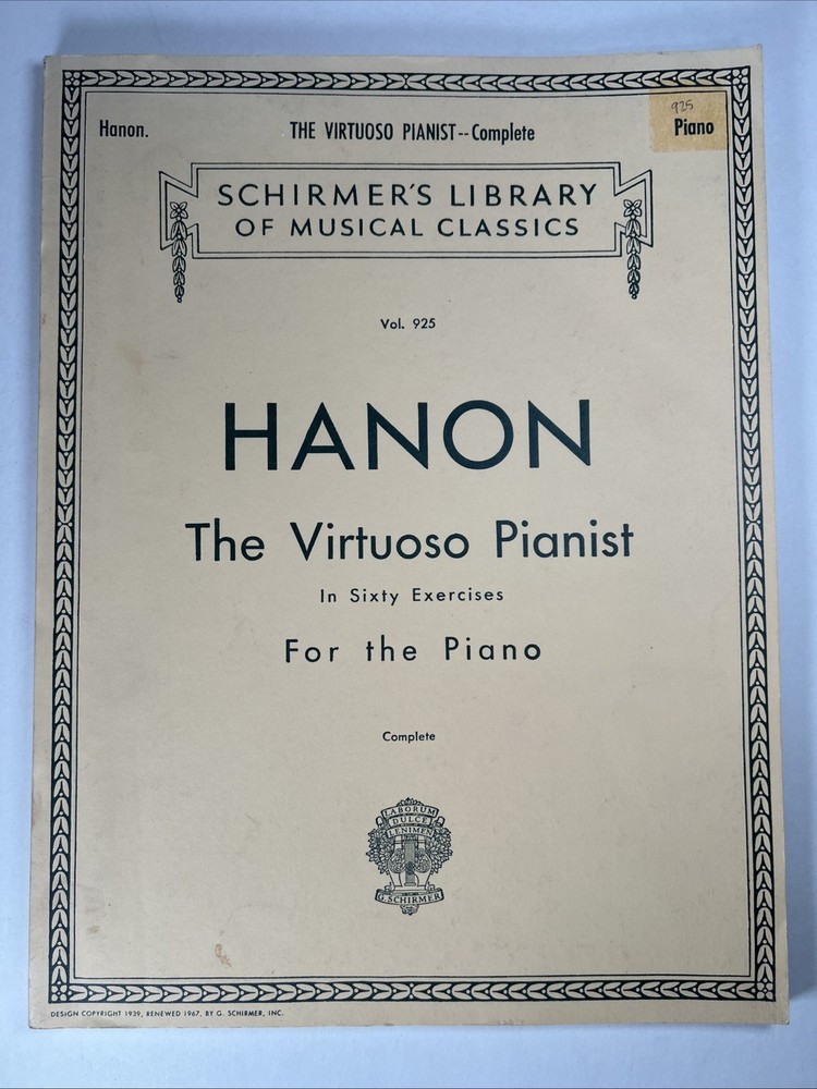 Hanon The Virtuoso Pianist Vol. 925 Schirmer&rsquo;s Library of Musical Classics