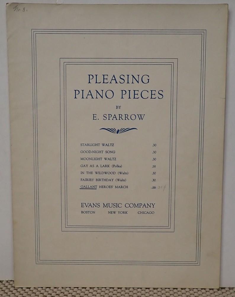 The Gallant Heroes March – E. Sparrow – Sheet Music 1906