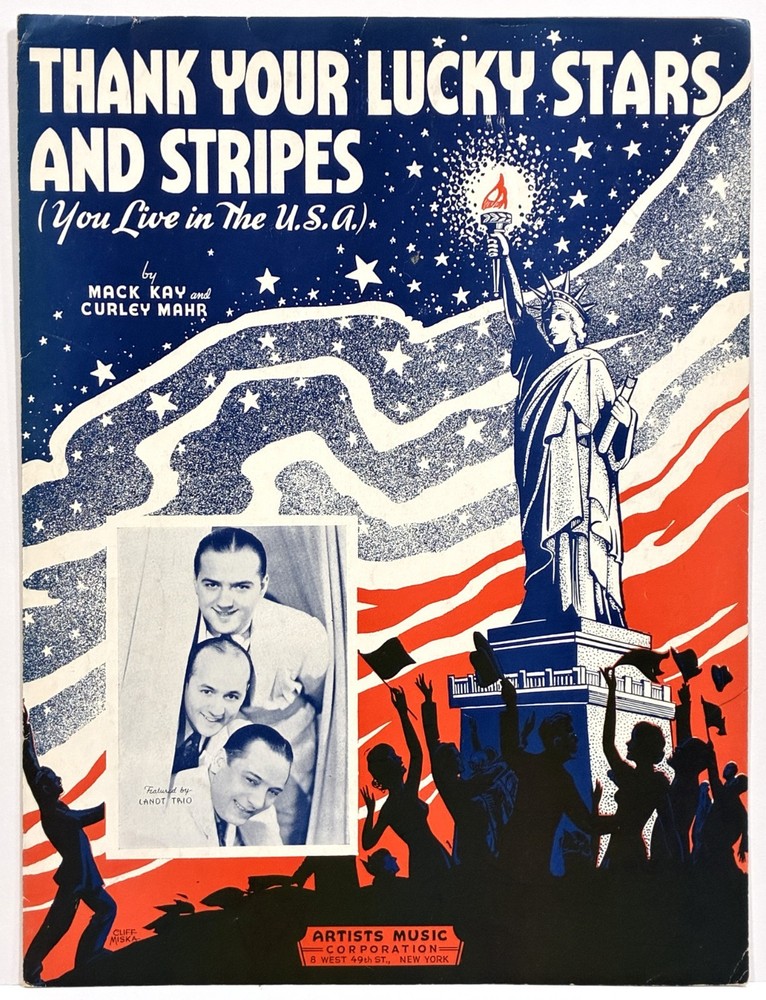 1939 « THANK YOUR LUCKY STARS STRIPES YOU LIVE IN THE USA » PATRIOTIC SHEET MUSIC