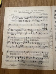 Vintage “If I Stay Away Too Long From Carolina”Sheet Music, 1924