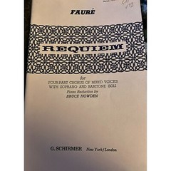 Gabriel Fauré Requiem Sheet Music For Four-Part Chorus Mixed Voices Piano reduc