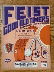 1934 Feist Good Old Timers 32 Pages – Hawaiian Guitar, Banjo, Mandolin & More!