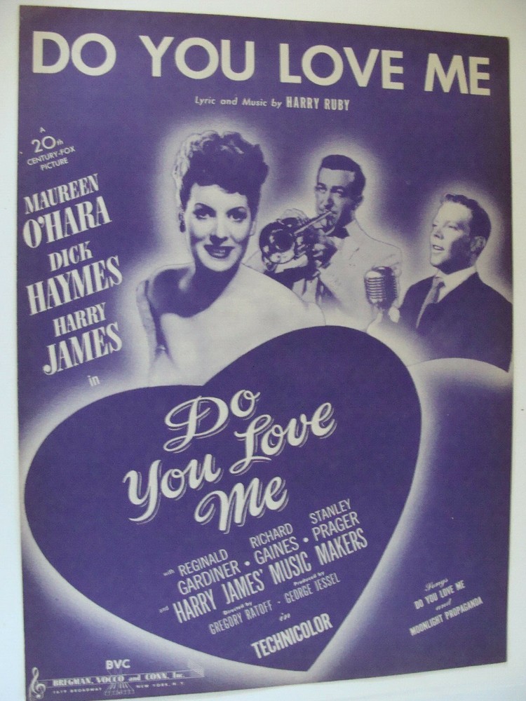 Do You Love Me 1946 by Harry Ruby / Maureen O&rsquo;Hara Harry James Dick Haymes