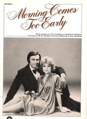 JIM ED BROWN/HELEN CORNELIUS « MORNING COMES TOO EARLY » SHEET MUSIC-NEW ON SALE!!