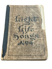 Vtg Light and Life Songs No 4 1928 Hymnal Church Song Book Chicago IL
