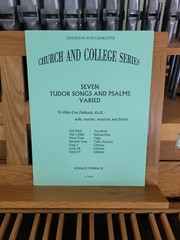 * Horace Fishback: Seven Tudor Songs & Psalms Varies; organ (Brodt)