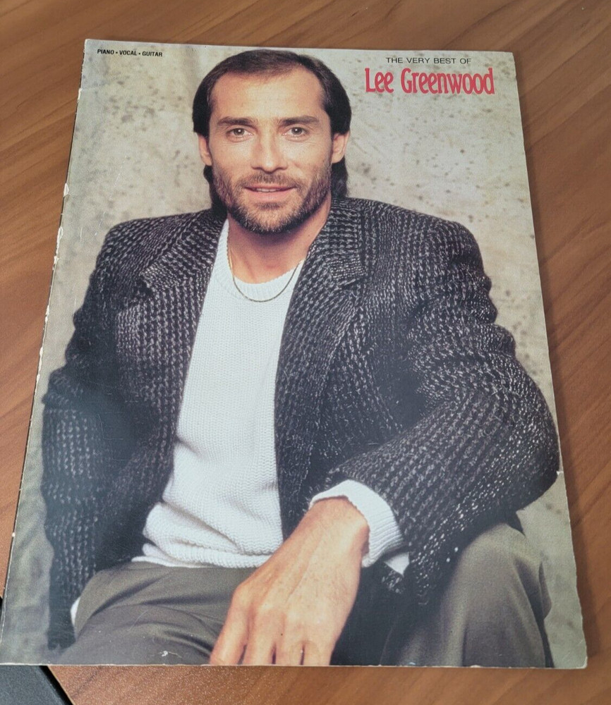 The Very Best Of Lee Greenwood Songbook–Piano-Vocal-Guitar–God Bless The USA
