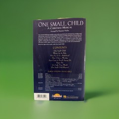 Christmas Musical SATB SONGBOOK One Small Child Benjamin Harlan Multiple Availab