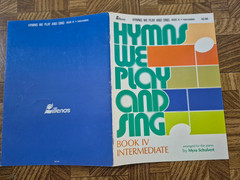HYMNS WE PLAY AND SING, Book 4 Intermediate Piano, Myra Schubert, Lillenas 1978