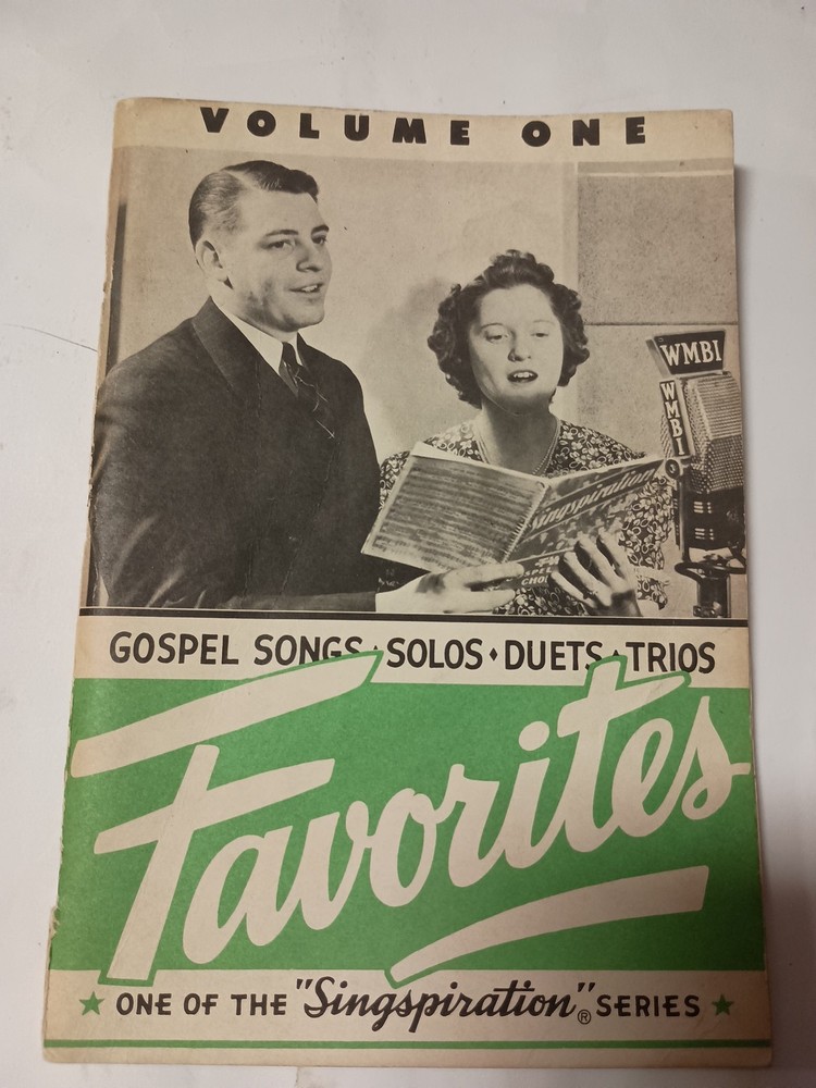 vntg 1943 Singspiration FAVORITES VOLUME ONE Alfred B Smith Gospel Songs U8
