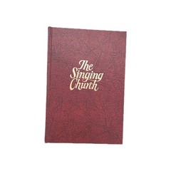 The Singing Church Hymnal 1985 Hardcover Book Hope Publishing 9780916642259