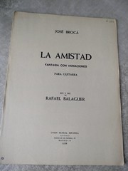 Jose Broca, La Amistad, Classical Guitar Sheet Music Solo