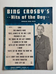 Vintage 1947- Bing Crosby&rsquo;s Hits of The Day – Popular Song Folio Book (32 Pages)