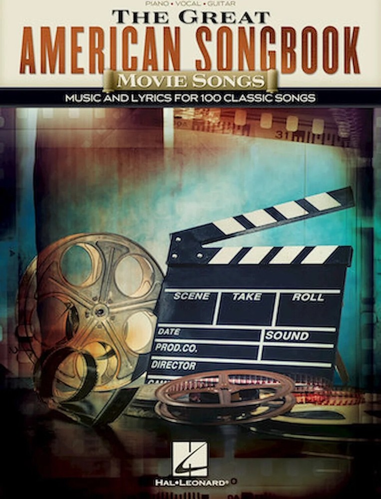The Great American Songbook – Movie Songs – Music and Lyrics for 100 Classic …