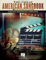 The Great American Songbook – Movie Songs – Music and Lyrics for 100 Classic …