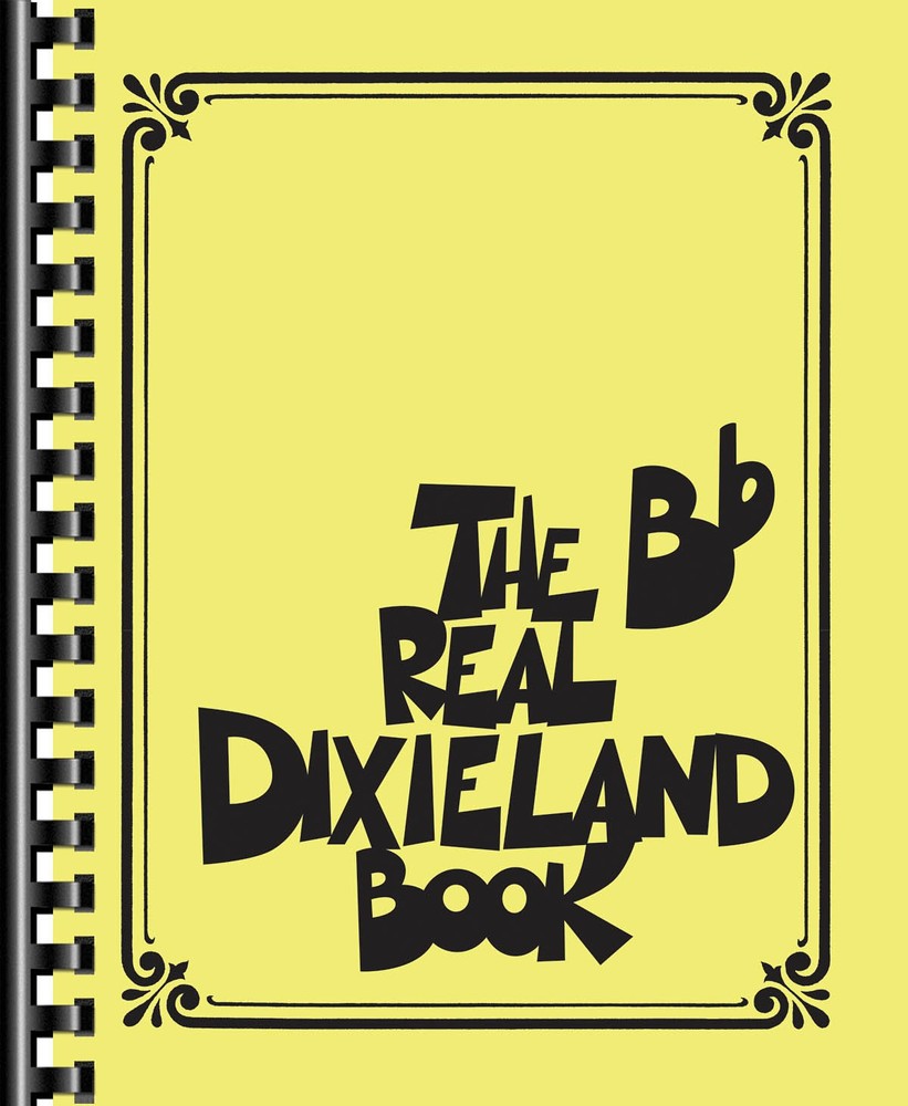 The Real Dixieland Book for Bb Trumpet Clarinet Tenor Sax Fake Jazz Sheet Music