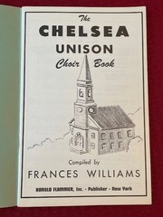The Chelsea Unison Choir Book, Frances Williams 1955 Flammer 32 pages long