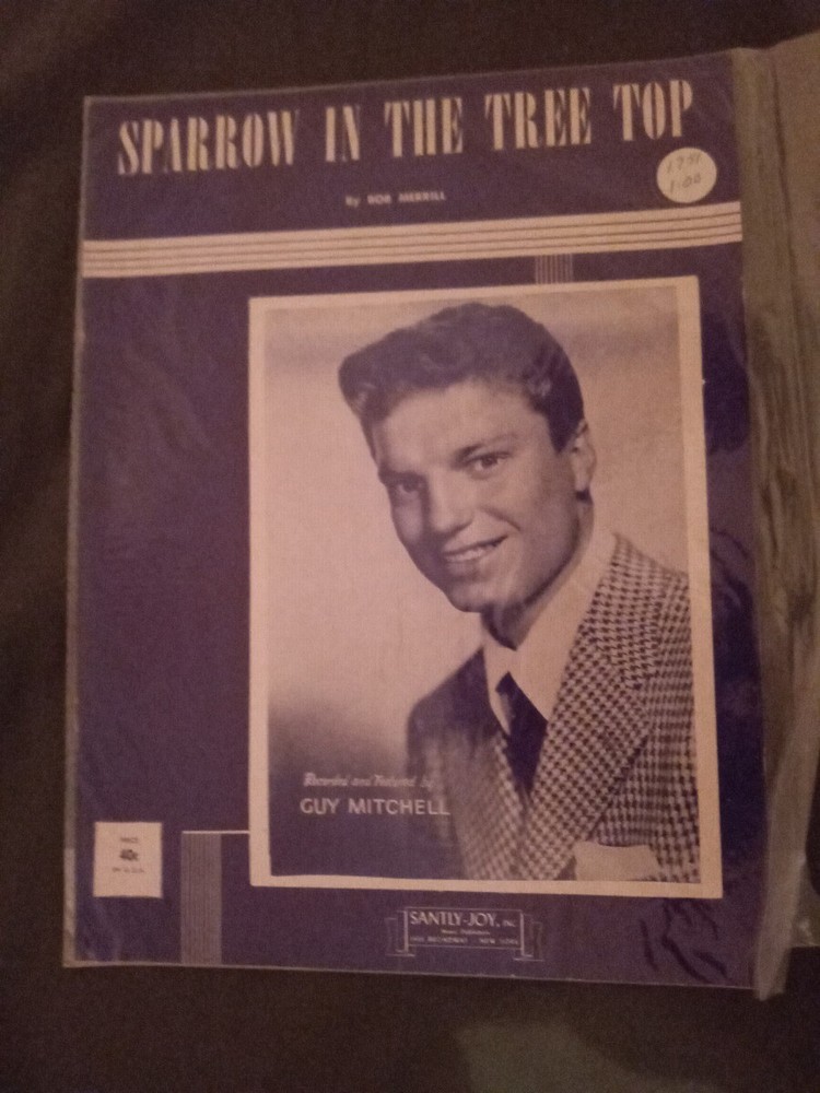 Guy Mitchell Sheet Music / Sparrow In the Tree Top