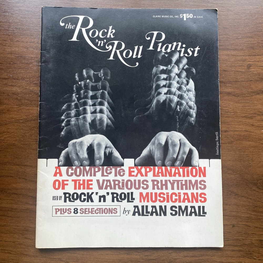 The Rock &lsquo;n&rsquo; Roll Pianist: A Complete Explanation of the Various Rhythms