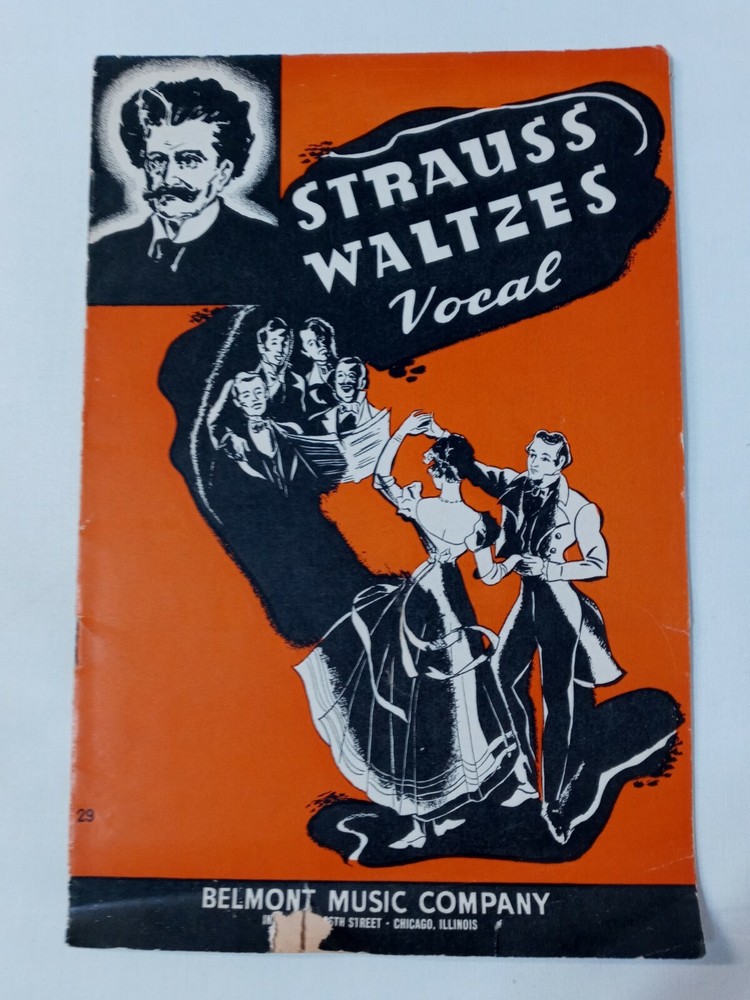 1940 Strauss Waltzes Vocal Belmont Music Company Chicago ILL 24pgs