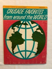 Crusade Favorites from around the World Songbook (Piano/Vocal)