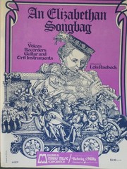 An Elizabethan Songbag for Voices Recorders Guitar and Orff Instruments