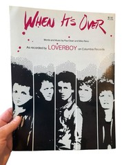 LOVERBOY Sheet Music When It’s Over Piano Guitar Voice Very Good Condition #146