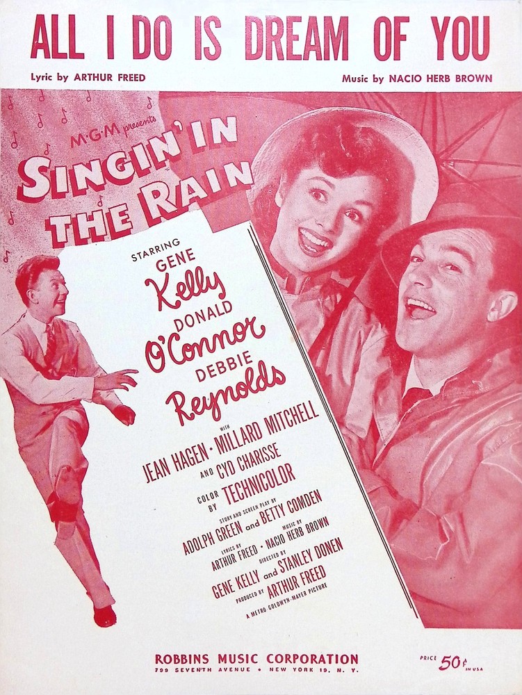 All I Do Is Dream Of You Sheet Music Singin In The Rain Gene Kelly Reynolds 1952