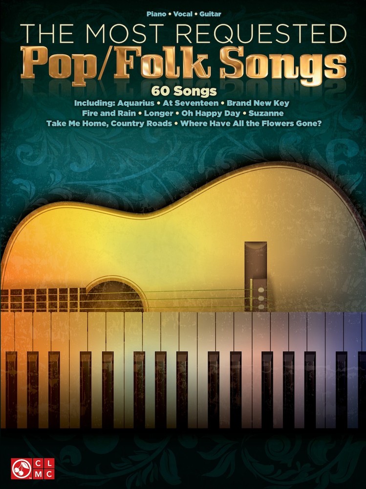 The Most Requested Pop/Folk Songs for Piano Vocal Sheet Music Guitar Chords Book