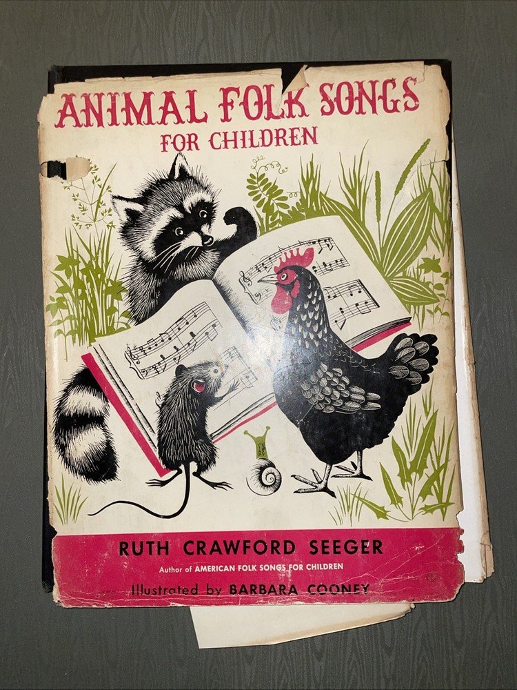 ANIMAL FOLK SONGS -Ruth Crawford Seeger & Barbara Cooney – Doubleday, 1950