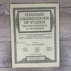 Standard Graded Course of Studies Pianoforte W.S.B. Mathews Theodore Presser Co.