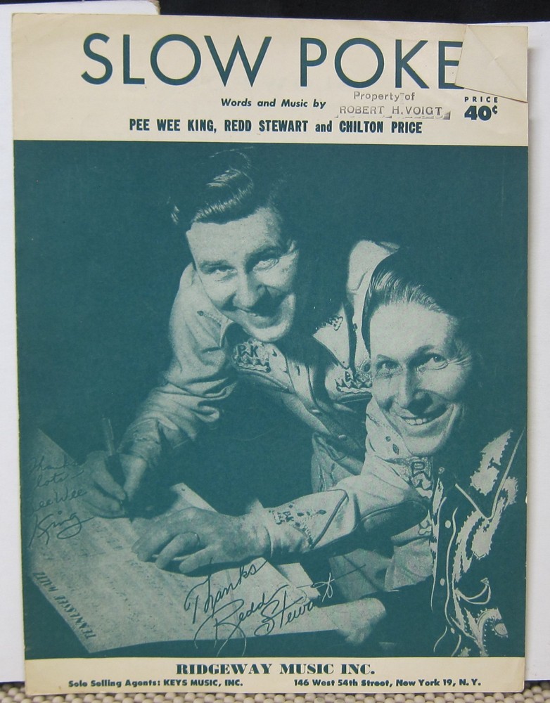 Slow Poke – Pee Wee King, Redd Stewart & Chilton Price – Sheet Music 1951