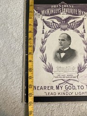 PRESIDENT McKINLEY’s FAVORITE HYMNS Sept 1901 Sheet Music Nearer My God To Thee