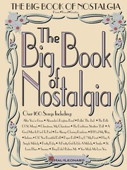 Big Book of Nostalgia for Piano Vocal Sheet Music Guitar Chords Old-Time Songs