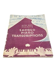 VTG Rob Roy Peery Sacred Piano Transcriptions Hymnal Book 1950