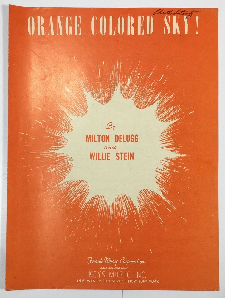Orange Colored Sky Sheet Music By Milton Delugg & Willie Stein Frank Corp 1950