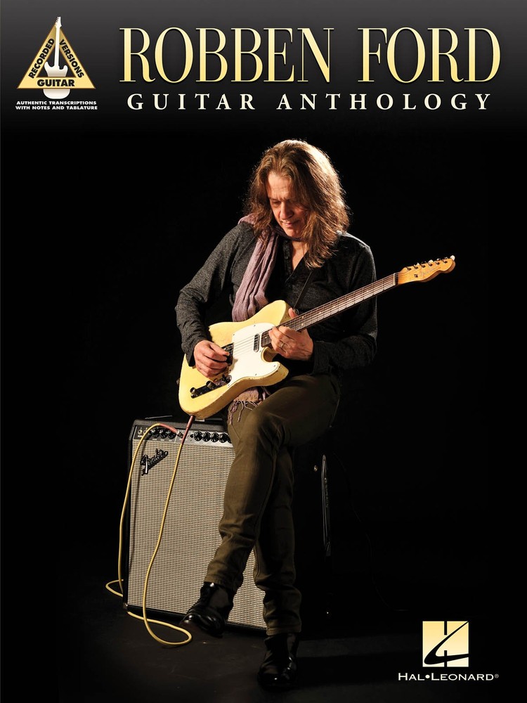 Robben Ford for Guitar Anthology Notes & Tab Sheet Music 17 Jazz Blues Song Book