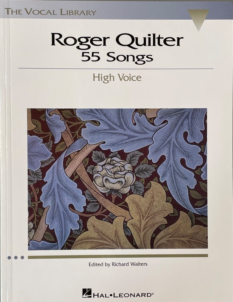 Roger Quilter: 55 Songs High Voice with Piano The Vocal Library Book 000740225