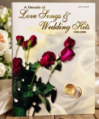 A Decade of Love Songs & Wedding Hits 1990-2000 Piano Vocal Guitar Songbook