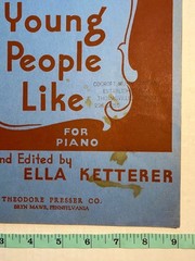 Short Classics Young People Like Piano 1948 Ella Ketterer Theodore Presser