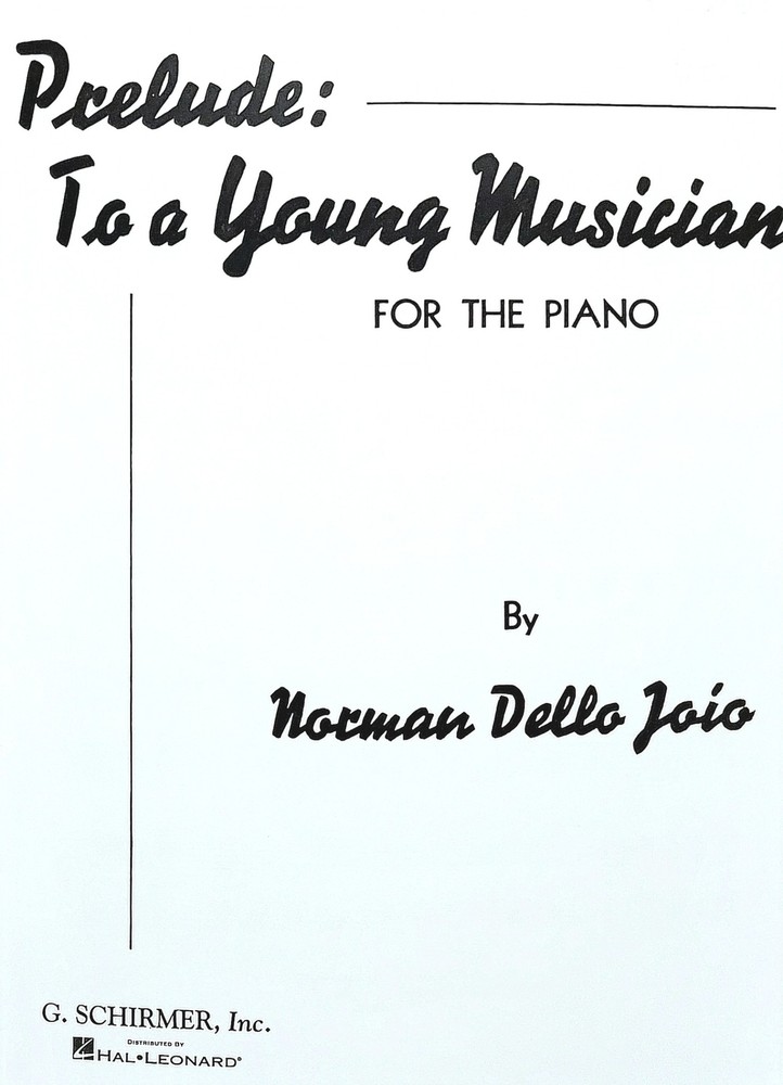 Prelude: To a Young Musician For The Piano by Norman Dello Joio