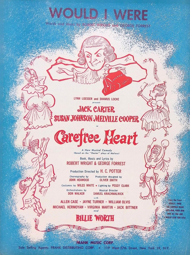 Would I Were Sheet Music Carefree Heart 1957 Failed Musical Robert Wright Flop