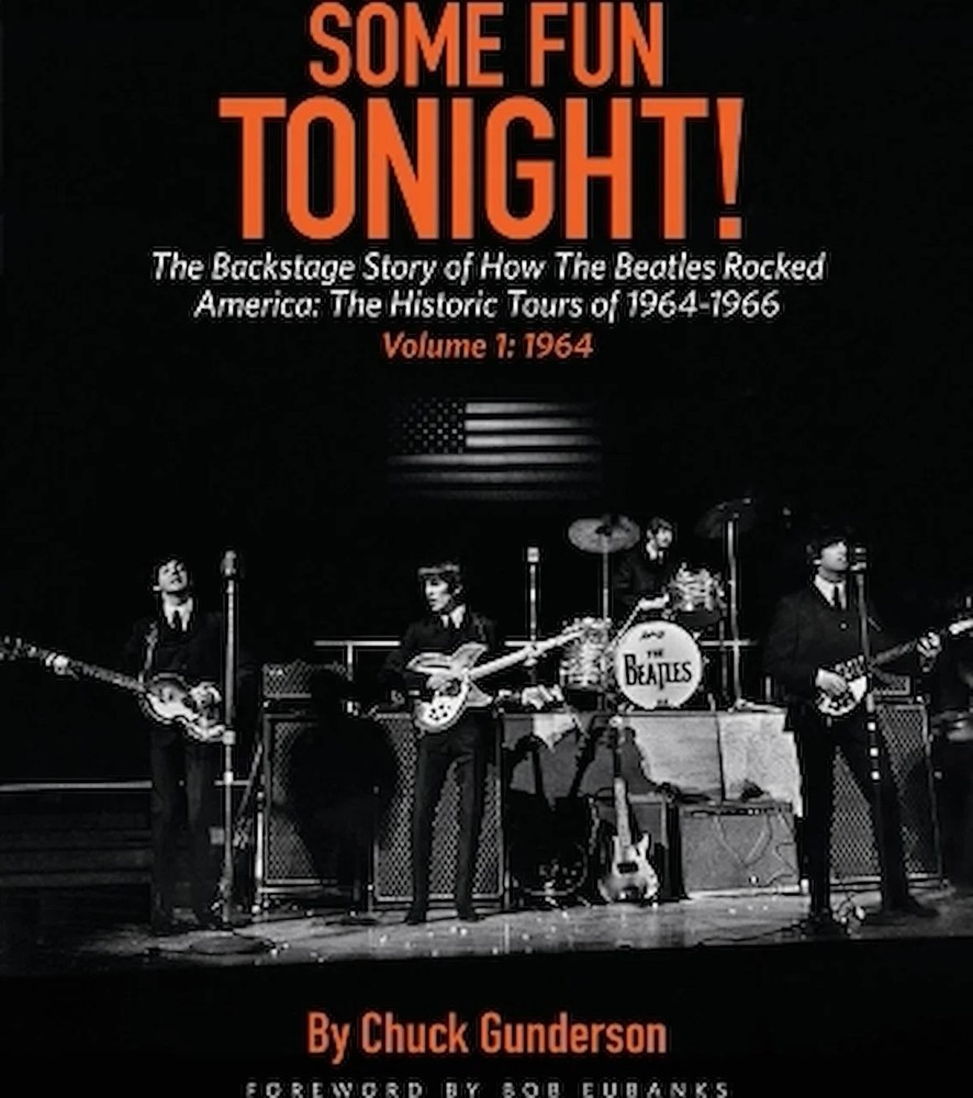 Some Fun Tonight!: The Backstage Story of How the Beatles Rocked America – Th…