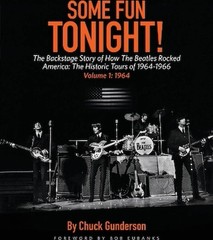 Some Fun Tonight!: The Backstage Story of How the Beatles Rocked America – Th…