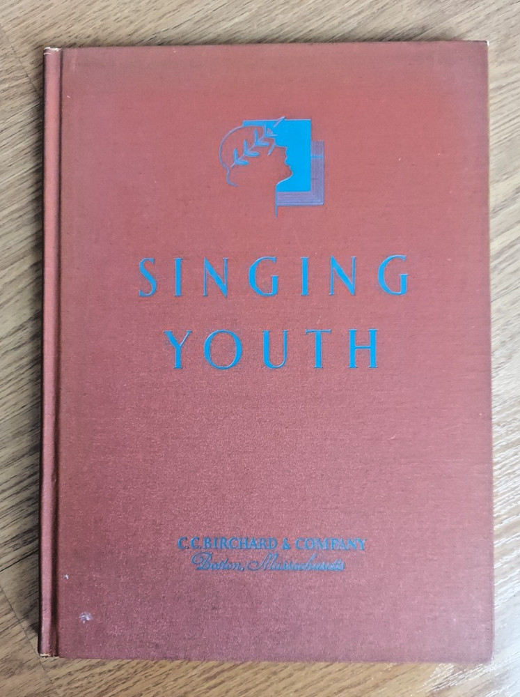 Singing Youth Song Book Forth printing 1937 Vintage Hardcover VGUC