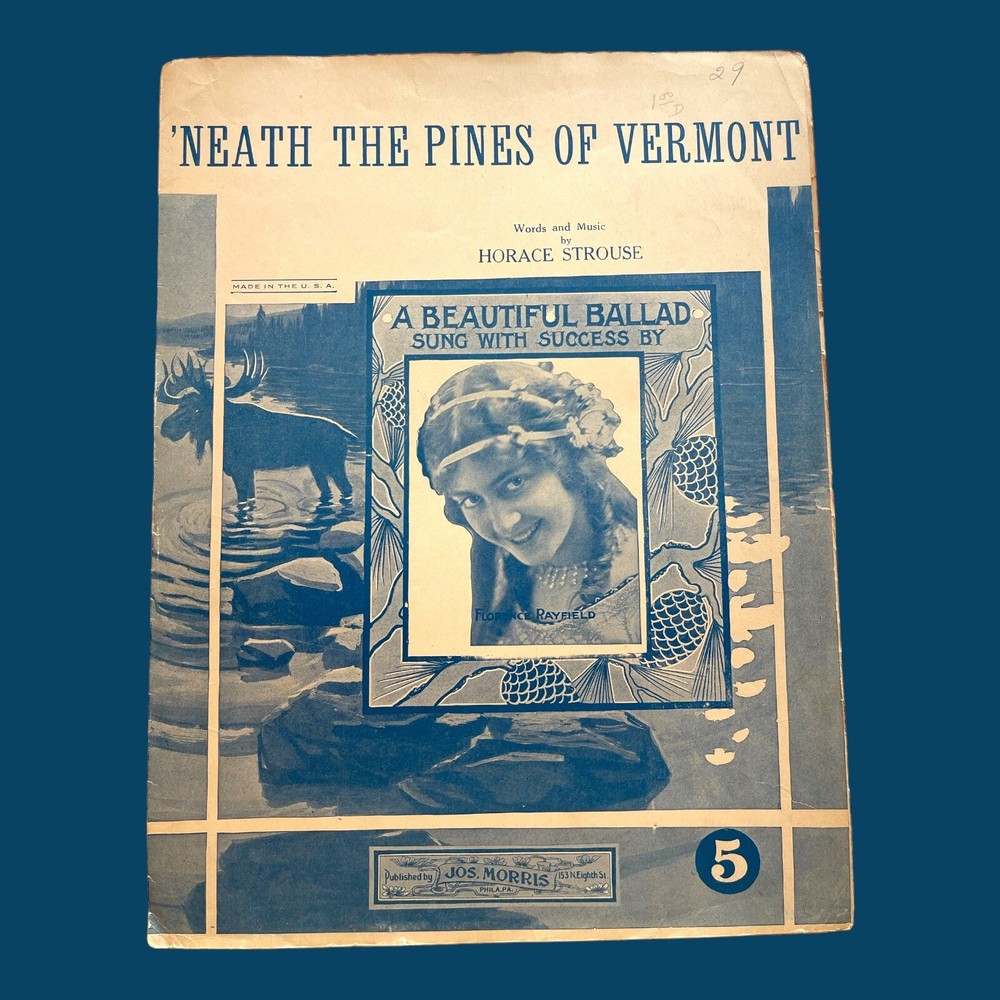 Neath The Pines of Vermont Sheet Music Florence Rayfield Horace Strouse 1904