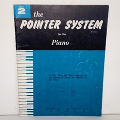 Vintage 1959 The Pointer System for Piano Book 2 Instruction Sheet Music