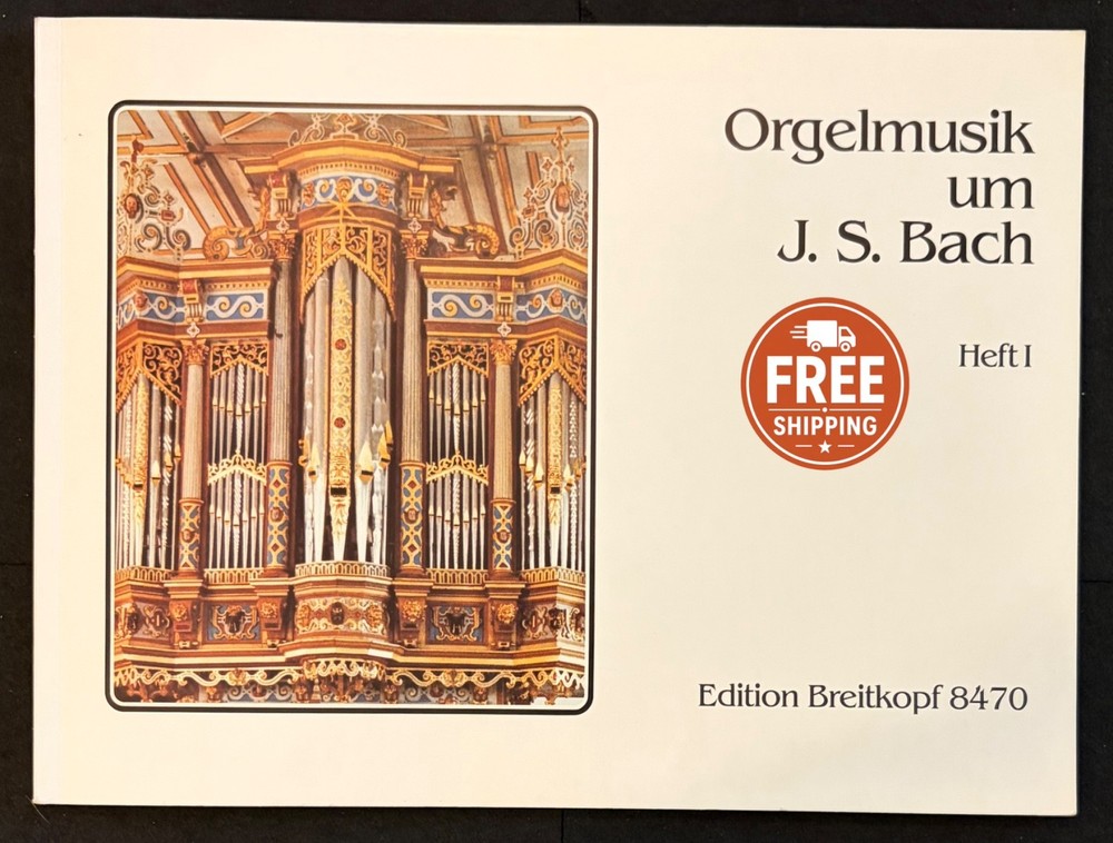 Organ Music Around J.S. Bach Vol 1 Organ Sheet Music Breitkopf Urtext EB8470
