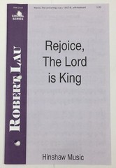 Rejoice The Lord Is King SATB Choral Keyboard Sheet Music Robert Lau Hinshaw