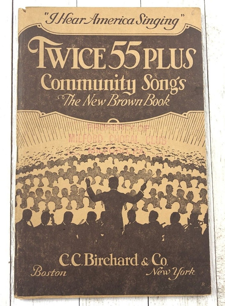 MILFORD,PA CHORAL CLUB Sheet Music Book The New Brown Book C.C. Birchard & Co.